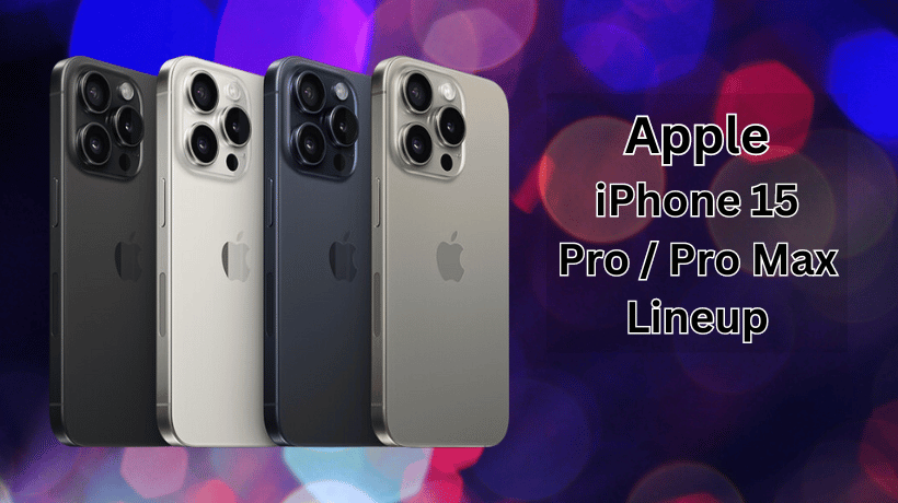 iPhone 15 Pro and Pro Max Lineup